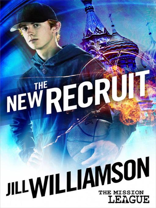 Title details for The New Recruit (Mission 1 by Jill Williamson - Wait list